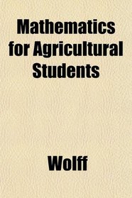 Mathematics for Agricultural Students