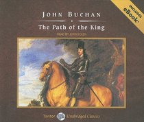 The Path of the King, with eBook (Tantor Unabridged Classics)