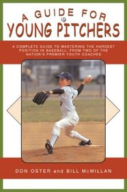 A Guide for Young Pitchers (Young Player's)