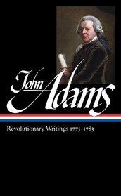 Revolutionary Writings 1775-1783 (Library of America #214)
