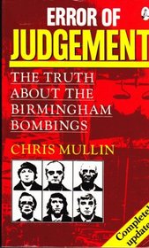 Error of Judgment: The Truth About the Birmingham Bombings
