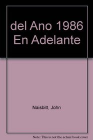del Ano 1986 En Adelante (Spanish Edition)