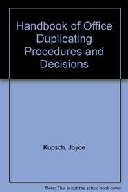 Handbook of Office Duplicating Procedures and Decisions