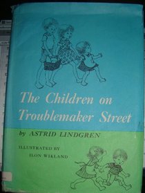 Children on Troublemaker Street