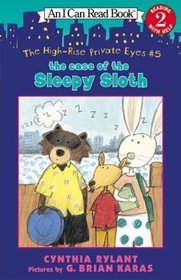 The High-Rise Private Eyes #5: The Case of the Sleepy Sloth (I Can Read Book 2)