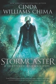 Stormcaster (Shattered Realms, Bk 3)