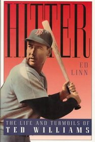 Hitter: The Life and Turmoils of Ted Williams