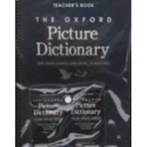 The Oxford Picture Dictionary: Teacher's Book and Focused Listening Cassette