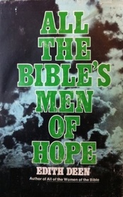 All the Bible's men of hope
