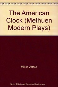 The American Clock (Methuen Modern Plays)