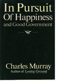 In Pursuit of Happiness and Good Government