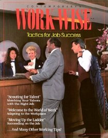 Workwise: Tactics for Job Success