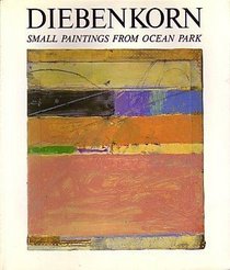 Richard Diebenkorn Small Paintings from Ocean Park