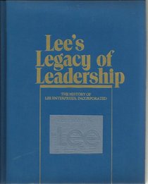 Legacy of Leadership: The History of Lee Enterprises, Inc.
