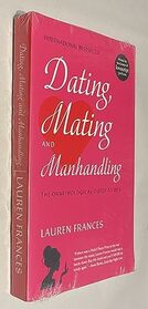 Dating, Mating and Manhandling - The Ornithologial Guide to Men