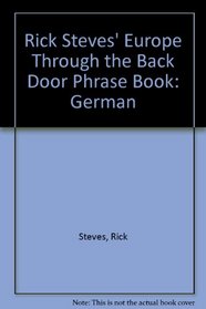 Rick Steves' Europe Through the Back Door Phrase Book: German