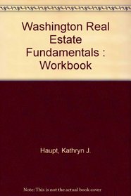 Washington Real Estate Fundamentals : Workbook