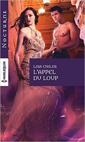 L'appel du loup (Taming the Shifter) (French Edition)