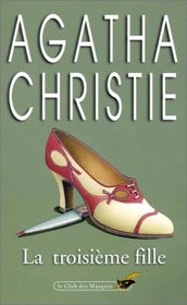 La troisieme fille (Third Girl) (Hercule Poirot, Bk 35) (French Edition)