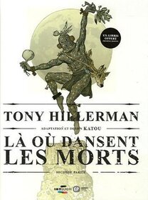 La ou dansent les morts (Dance Hall of the Dead) (Joe Leaphorn and Jim Chee, Bk 2) (French Edition)