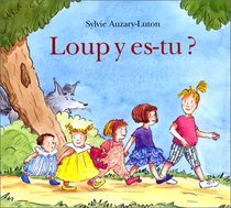 Loup Y Es-Tu? (French Edition)