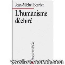 L'humanisme dechire (French Edition)