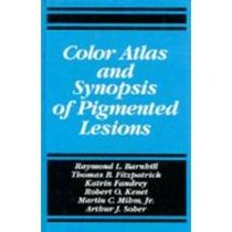 Color Atlas and Synopsis of Pigmented Lesions: The Pigmented Lesion Clinic, Massachusetts General Hospital : A Perspective of Three Decades, 1965-19