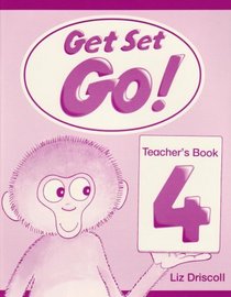 Get Set - Go!: Teacher's Book Level 4