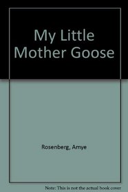 My Little Mother Goose