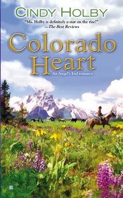 Colorado Heart (Angel's End, Bk 2)