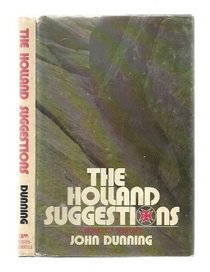 The Holland suggestions: A novel of suspense
