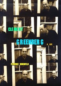 CLEMENT GREENBERG : A LIFE