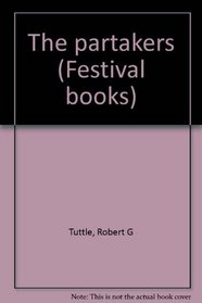 The partakers (Festival books)