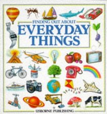 Everyday Things: Things at Home / Things That Go / Things Outdoors (Explainers)