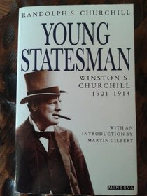 Churchill, Winston S.: The Young Statesman, 1901-14 v. 2