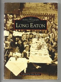 Long Eaton (Archive Photographs)