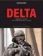 Delta: America's Elite Counterterrorist Force (Power Series)