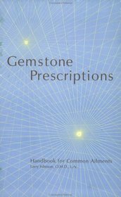 Gemstone Prescriptions : Handbook for Common ailments