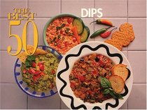 The Best 50 Dips (Best 50)