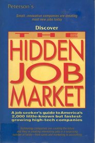 Hidden Job Market 1992 (Peterson's Hidden Job Market)