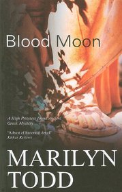 Blood Moon (High Priestess Iliona Greek Mysteries)