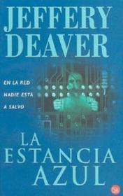 La Estancia Azul (The Blue Nowhere) (Spanish Edition)
