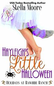 Hayleighs Little Halloween: Holidays at Rawhide Ranch