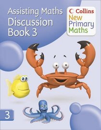 Assisting Maths: Discussion Book No. 3 (Collins New Primary Maths)
