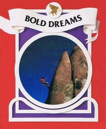 Bold Dreams