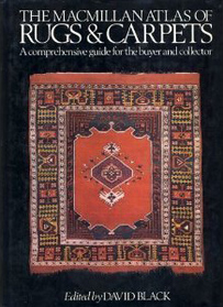 The Atlas of Rugs and Carpets: A Comprehensive Guide for the Buyer and Collector