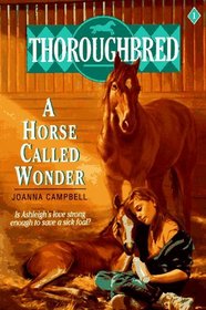 A Horse Called Wonder (Thoroughbred, Bk 1)