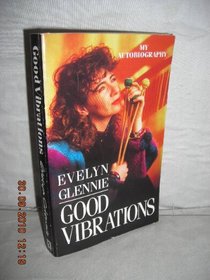 Good Vibrations: My Autobiography