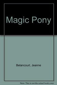Magic Pony