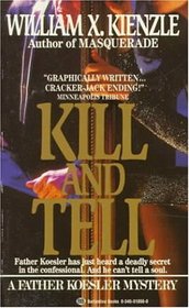 Kill and Tell (Father Koesler, Bk 6)